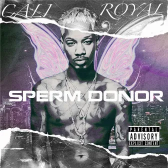 Sperm Donor by Cali Royal