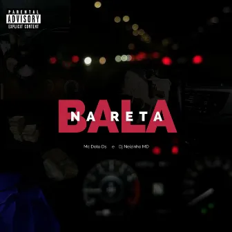 Bala na Reta by Mc Doto Ds