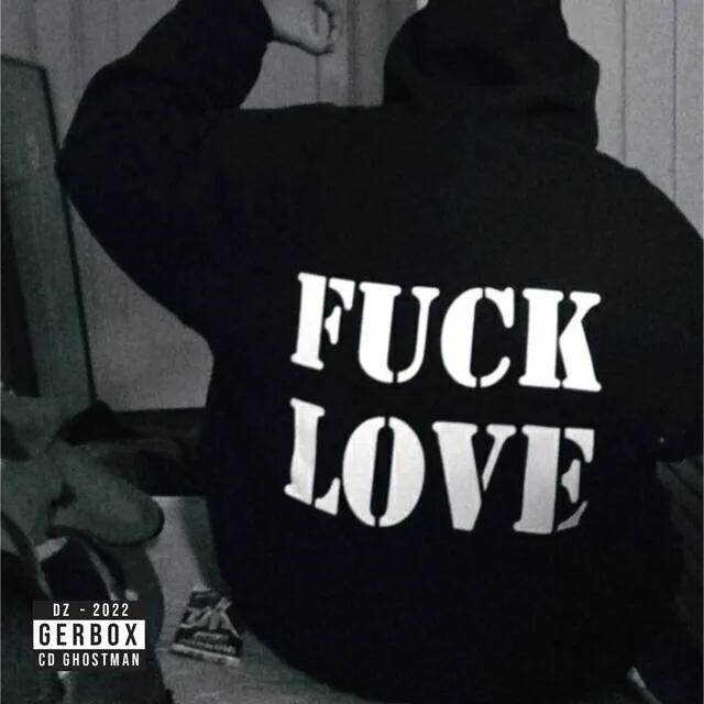 FUCK LOVE