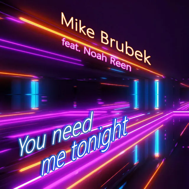 You Need Me Tonight (Radio Edit)