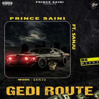 Gedi Route by Prince Saini