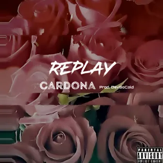 Replay by Cardona