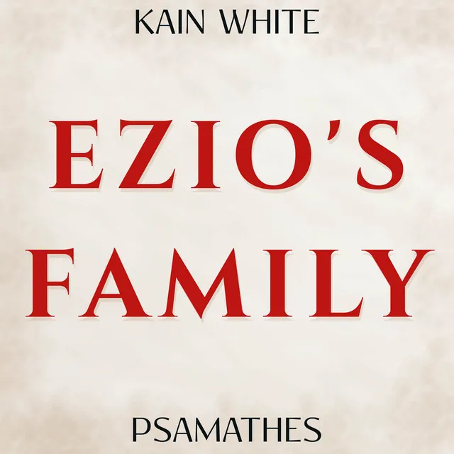 Ezio's Family (From 