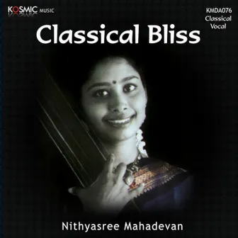 Classical Bliss by Muthuswami Dikshitar