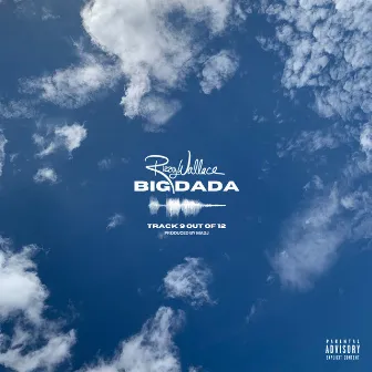 BIG DADA by Rizzy Wallace