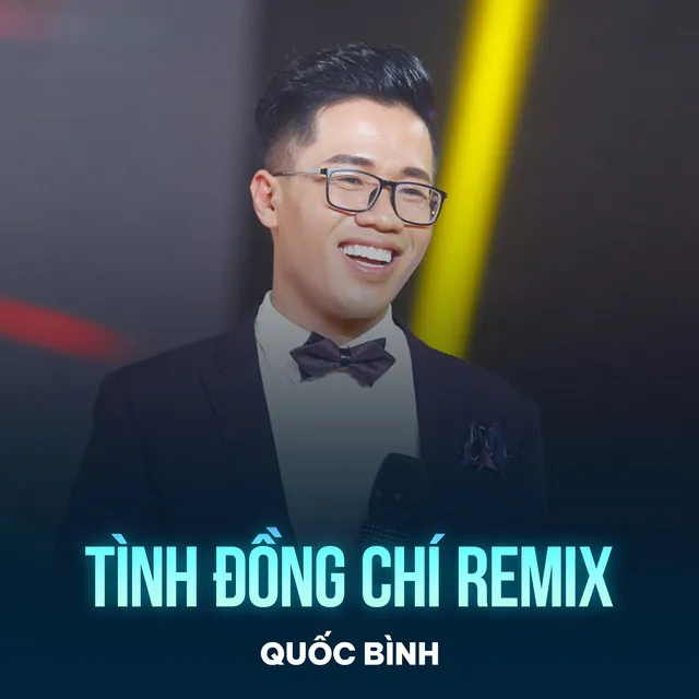 Tình Đồng Chí - Remix