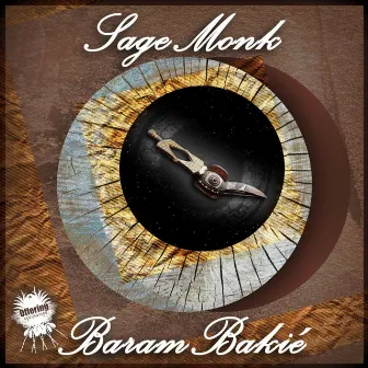 Baram Bakie by Sage Monk