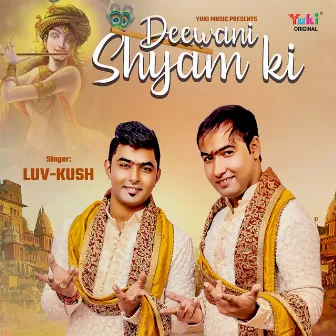 Deewani Shyam Ki by Luv