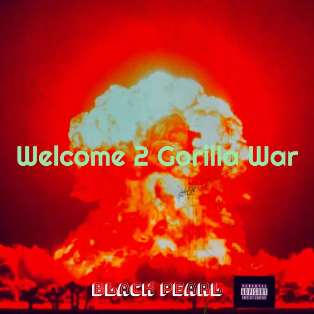 Welcome 2 Gorilla War