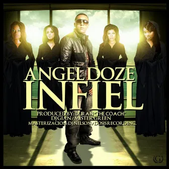 Infiel by Angel Doze