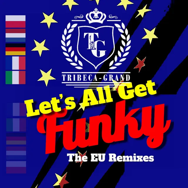 Let's All Get Funky (Germany's Remix)