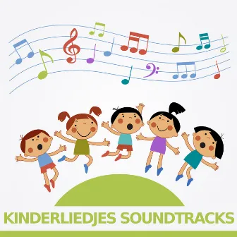 Kinderliedjes Soundtracks by Kinderliedjes