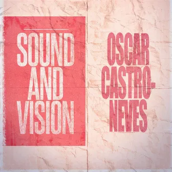 Sound and Vision by Oscar Castro-Neves