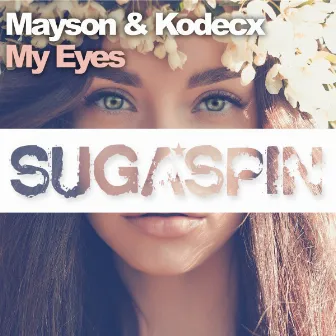 My Eyes by Mayson