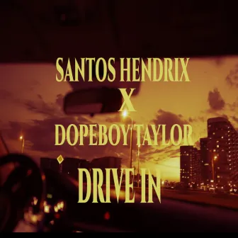 Drive In by Santos Hendrix