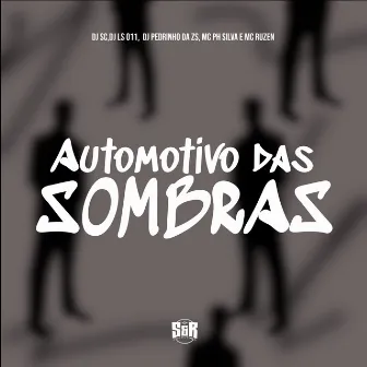 Automotivo das Sombras by MC PH Silva