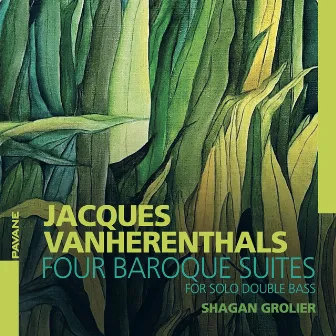 Four Baroque Suites for Solo Double Bass by Jacques Vanherenthals