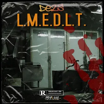 L.M.E.D.L.T. by De2s