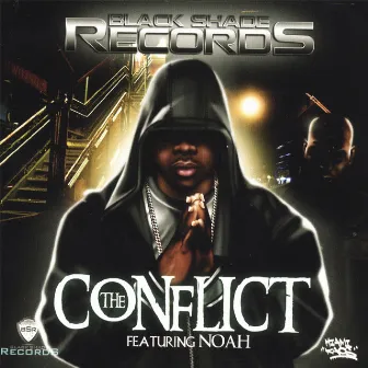 The Conflict by Noah