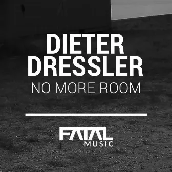 No More Room by Dieter Dressler