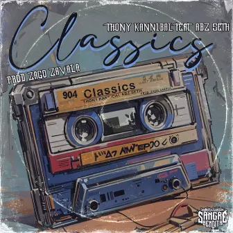 Classics by Thony El Kannibal