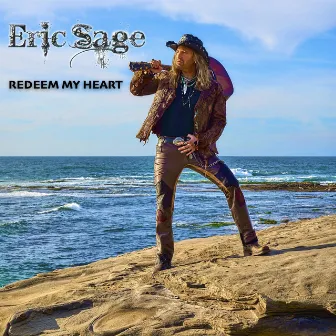 Redeem My Heart by Eric Sage