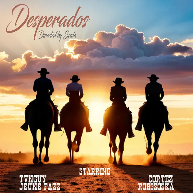 DESPERADOS