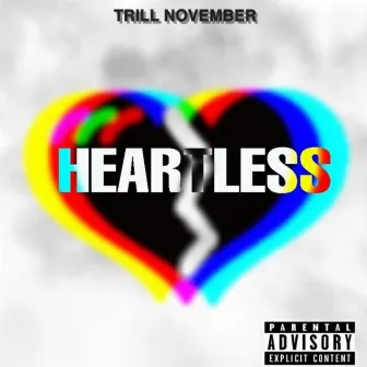 Heartless by Trill November