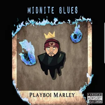 Midnite Blues by PlayBoi Marley