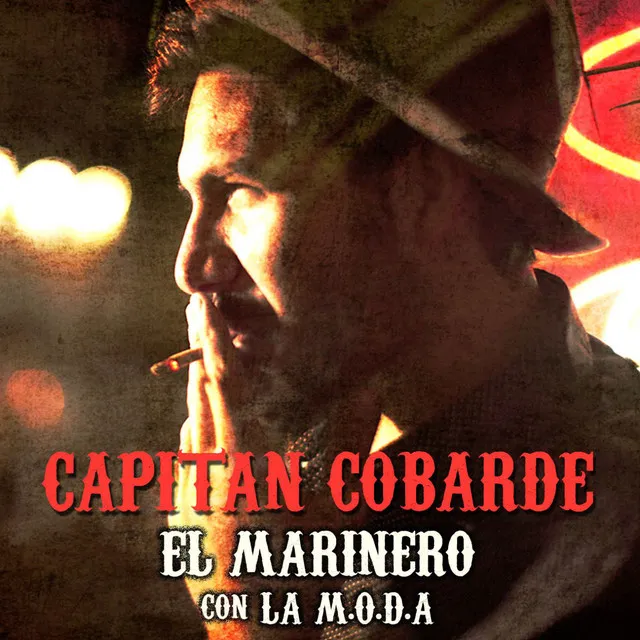 El marinero (feat. La Maravillosa Orquesta del Alcohol)