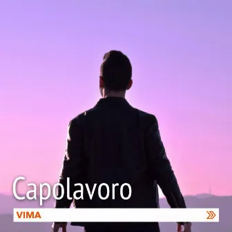 Capolavoro by Vima