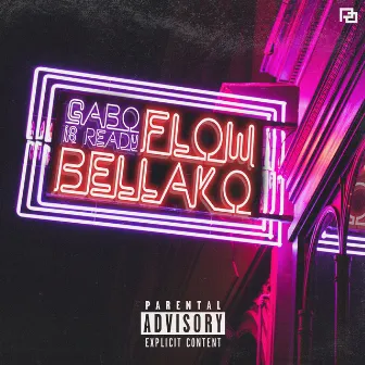 Flow Bellako by Gabo Is Ready