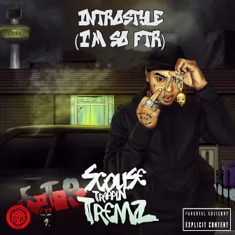 Introstyle (I'm so FTR) by Tremz