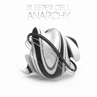 Anarchy by Sleeper Cell