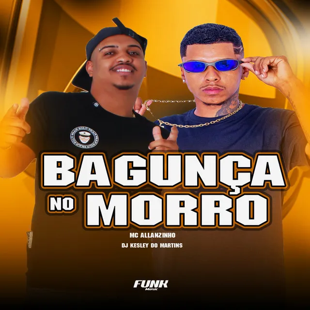 Bagunça no Morro