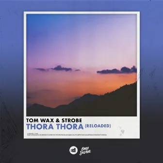 Thora Thora (Reloaded) by Tom Wax