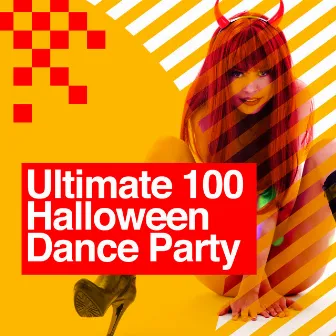 Ultimate 100: Halloween Dance Party by Unknown Artist