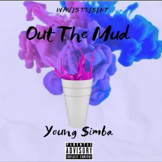 Out The Mud by Young $imba