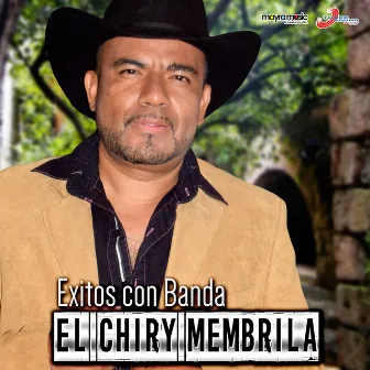 Éxitos Con Banda by El Chiry Membrila