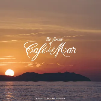 The Sound of Café del Mar by Café del Mar