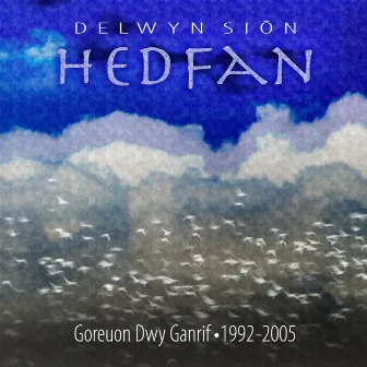 Hedfan by Delwyn Siôn