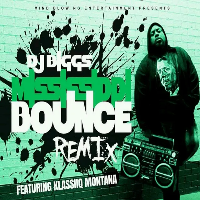 Mississippi Bounce (Remix) [feat. Klassiiq Montana]