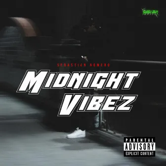 Midnight Vibez by Sebastian Romero