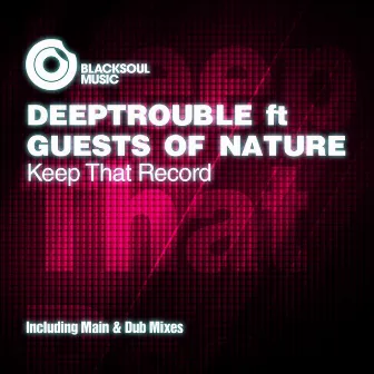 Keep That Record by Deeptrouble