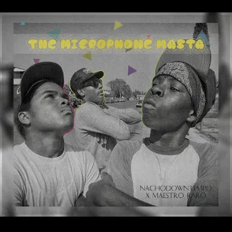 The Microphone Masta by Nachodowntempo