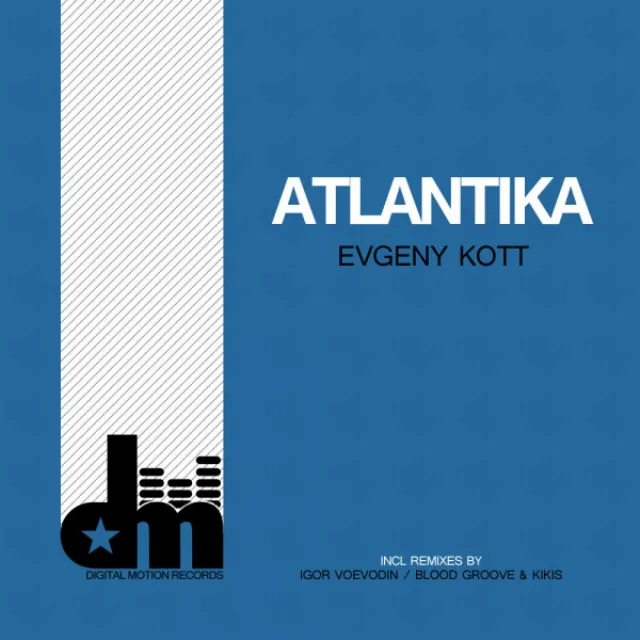 Atlantika - Blood Groove & Kikis Remix