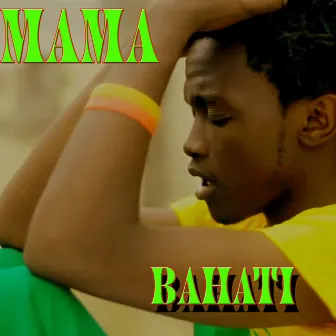 Mama by Bahati