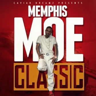 Classic by Memphis Moe