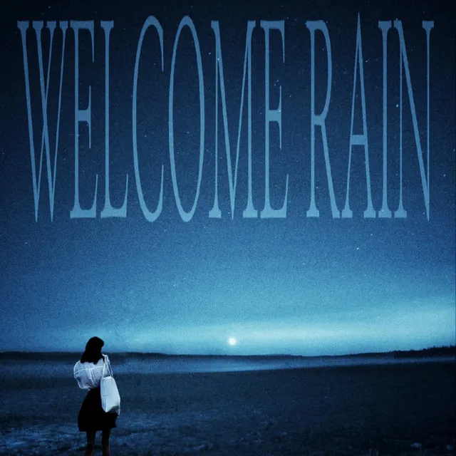 Welcome rain