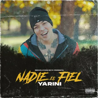 Nadie es Fiel by Yarini